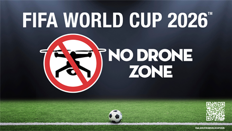 FIFA World Cup 2025 No Drone Zone